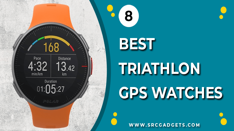 Best Triathlon GPS Watches - srcgadgets.com