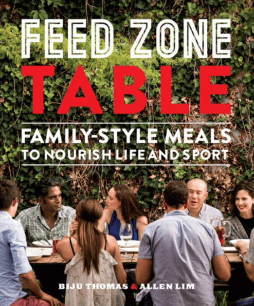 Feed Zone Table - Family-Style Meals to Nourish Life and Sport