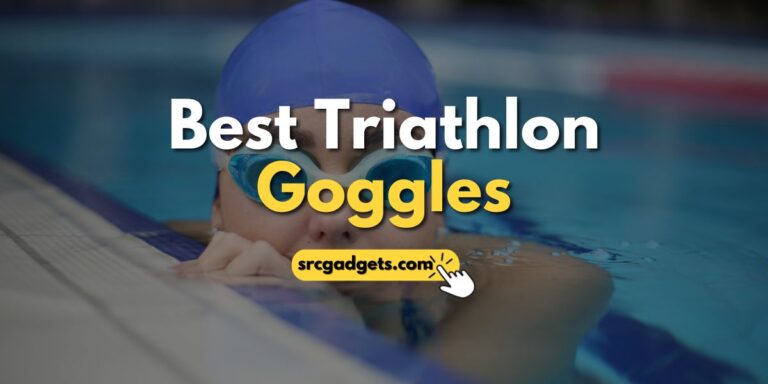 Best Triathlon Goggles for Swimming 2023: Expert Picks & Buying Guide