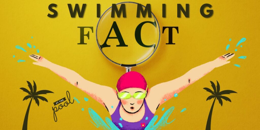 Facts About Swimming