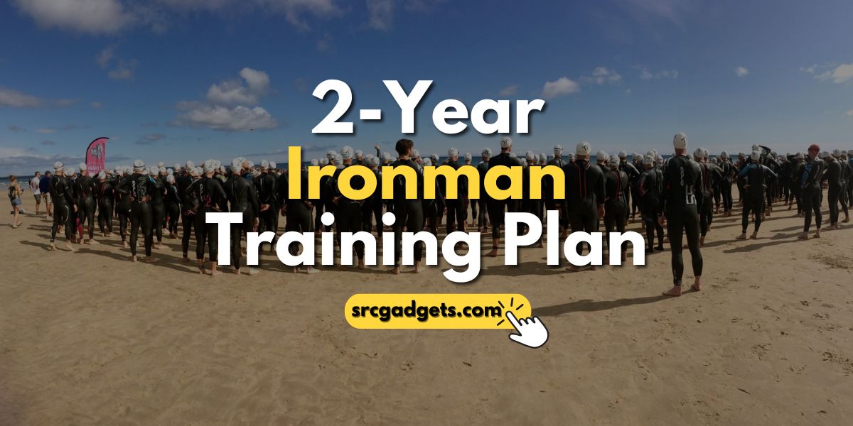 Master Ironman In 24 Months Your Ultimate 2 Year Training Plan