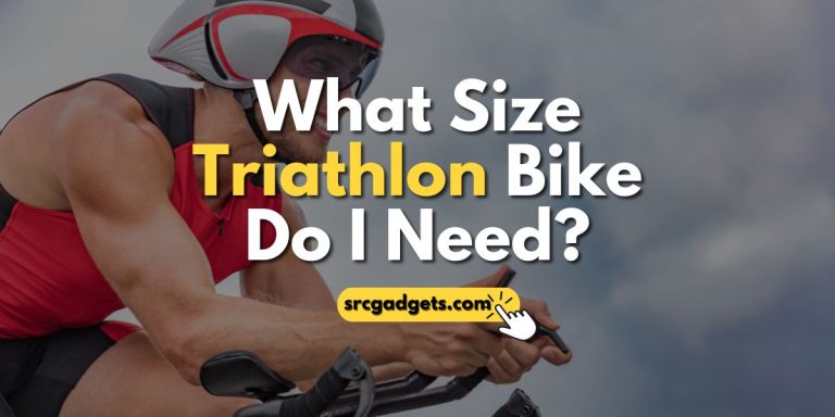 What Size Triathlon Bike Do I Need?